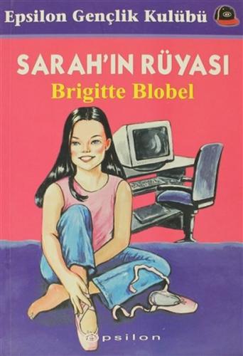 Sarah'ın Rüyası - Brigitte Blobel - Epsilon Yayınevi