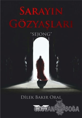 Sarayın Gözyaşları - Dilek Bakır Oral - Perseus