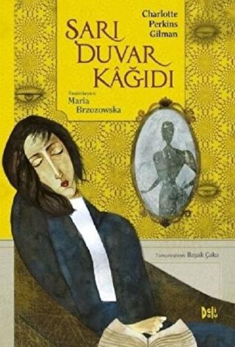 Sarı Duvar Kağıdı (Ciltli) - Charlotte Perkins Gilman - Delidolu