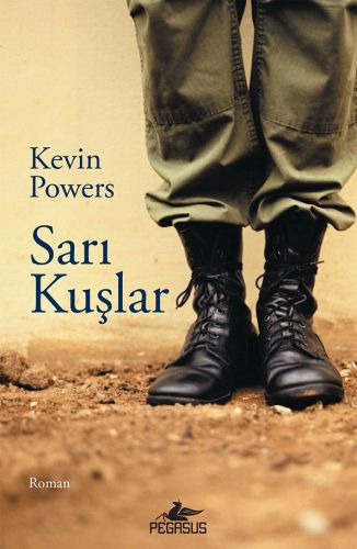 Sarı Kuşlar - Kevin Powers - Pegasus Yayınları