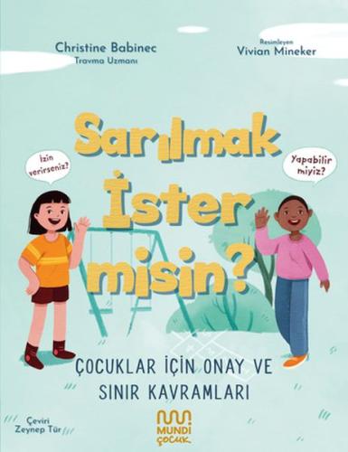 Sarılmak İster Misin? - Christine Babinec - Mundi Çocuk