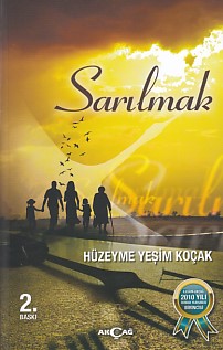 Sarılmak - Hüzeyme Yeşim Koçak - Akçağ Yayınları