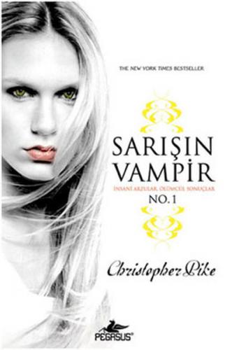 Sarışın Vampir No.1 - Cristopher Pike - Pegasus Yayınları