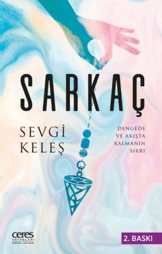 Sarkaç - Sevgi Keleş - Ceres Yayınları