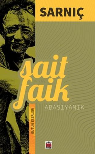 Sarnıç - Sait Faik Abasıyanık - Elips Kitap