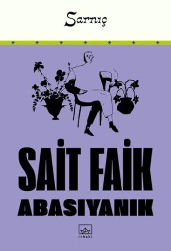 Sarnıç - Sait Faik Abasıyanık - İthaki Yayınları