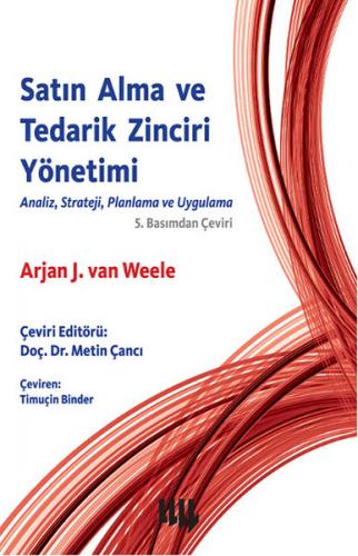 Satın Alma ve Tedarik Zinciri Yönetimi - Arjan J.van Weele - Literatür