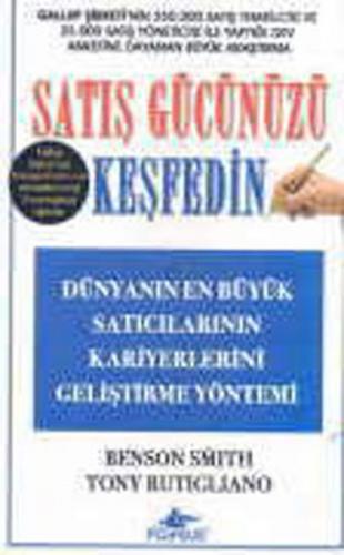 Satış Gücünüzü Keşfedin - Benson Smith - Pegasus Yayınları