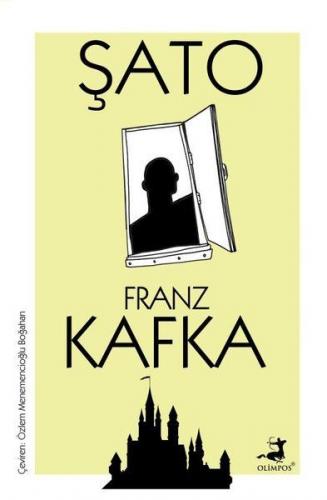 Şato - Franz Kafka - Olimpos Yayınları