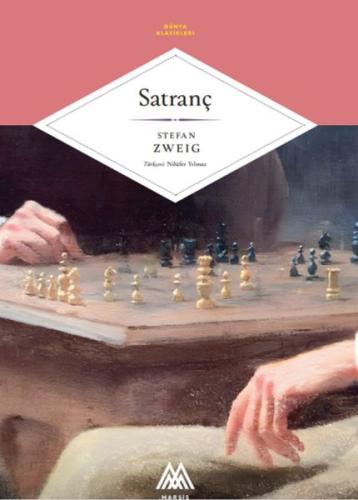 Satranç - Stefan Zweig - Marsis Klasik