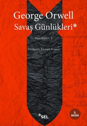 Savaş Günlükleri - George Orwell - Sel Yayıncılık