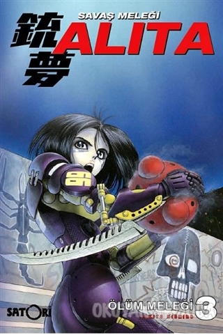 Savaş Meleği Alita Cilt 3 - Yukito Kishiro - Satori