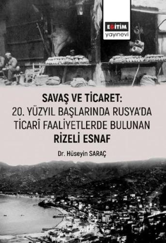 Savaş Ve Ticaret - Kolektif - Eğitim Yayınevi