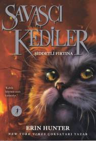 Savaşçı Kediler: Şiddetli Fırtına - Erin Hunter - Artemis Yayınları