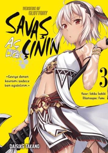 Savaşçının Açlığı 3 - Berserk of Gluttony Vol7 - Athica Books