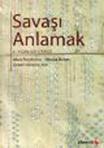 Savaşı Anlamak - Alan Stephens - Phoenix Yayınevi