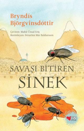 Savaşı Bitiren Sinek - Bryndis Björgvinsdottir - Can Çocuk Yayınları