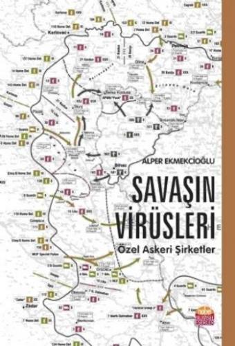 Savaşın Virüsleri - Alper Ekmekcioğlu - Nobel Bilimsel Eserler