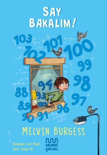 Say Bakalım - Melvin Burgess - Mundi Çocuk