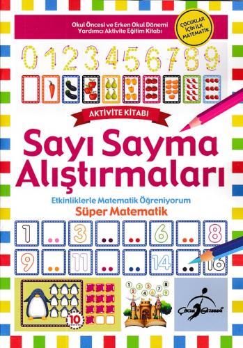 Sayı Sayma Alıştırmaları Çocuklar İçin İlk Matematik - Komisyon - Çocu