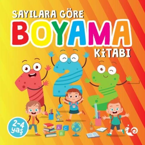 Sayılara Göre Boyama Kitabı - Sunguralp Şolpan - Çikolata Yayınevi