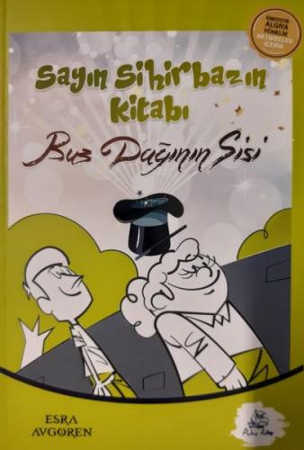 Sayın Sihirbazın Kitabı - Buz Dağının Sisi - Esra Avgören - Puhu Kitap