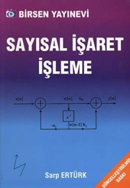 Sayısal İşaret İşleme - Sarp Ertürk - Birsen Yayınevi