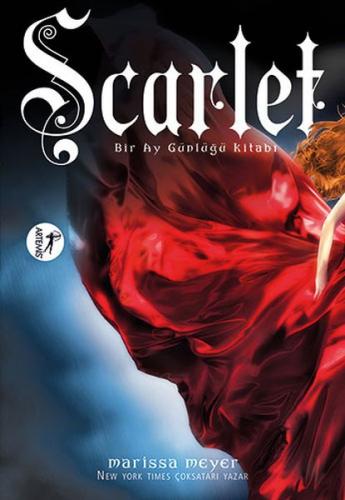 Bir Ay Günlüğü Kitabı : Scarlet - Marissa Meyer - Artemis Yayınları