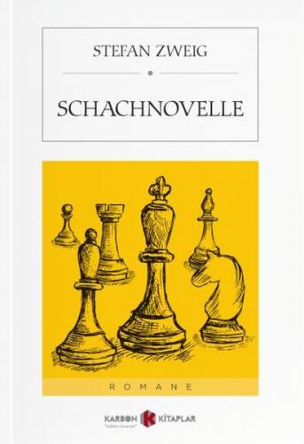 Schachnovelle - Stefan Zweig - Karbon Kitaplar