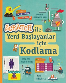 Scratch ile Yeni Başlayanlar için Kodlama - Kolektif - Altın Kitaplar