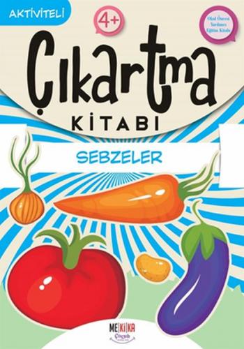 Sebzeler - Çıkartma Kitabı - - Mekika Çocuk