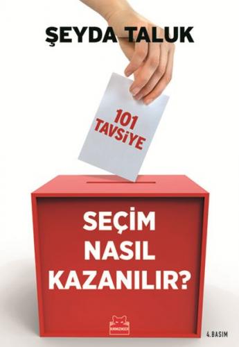 Seçim Nasıl Kazanılır? - Şeyda Taluk - Kırmızı Kedi Yayınevi