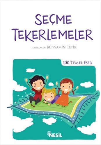 Seçme Tekerlemeler - Bünyamin Tetik - Nesil Yayınları