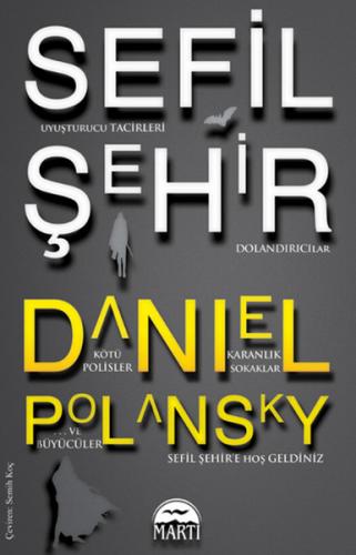 Sefil Şehir - Daniel Polansky - Martı Yayınları