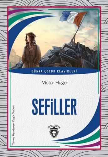 Sefiller - Victor Hugo - Dorlion Yayınevi