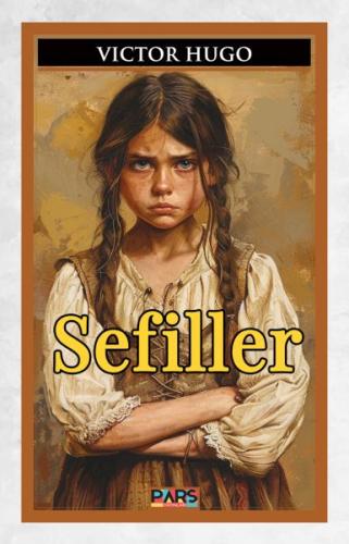 Sefiller - Victor Hugo - Pars Yayınları