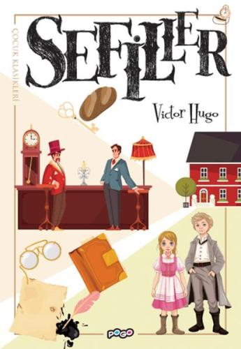 Sefiller - Victor Hugo - Pogo Çocuk