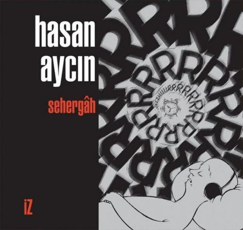 Sehergah - Hasan Aycın - İz Yayıncılık