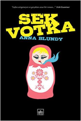 Sek Votka - Anna Blundy - İthaki Yayınları