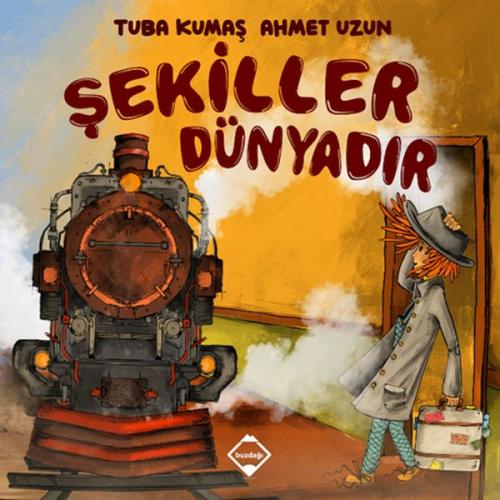 Şekiller Dünyadır - Tuba Kumaş - Buzdağı Yayınları