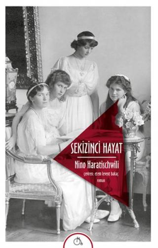 Sekizinci Hayat - Nino Haratischwili - Aylak Adam Kültür Sanat Yayıncı