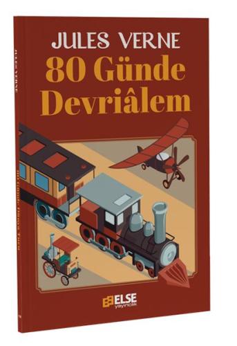 Seksen Günde Devrialem - Jules Verne - Else Yayıncılık