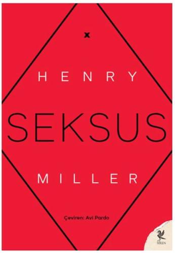 Seksus - Henry Miller - Siren Yayınları