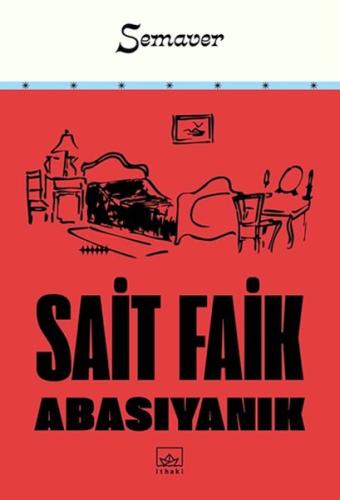 Semaver - Sait Faik Abasıyanık - İthaki Yayınları