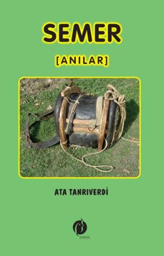 Semer (Anılar) - Ata Tanrıverdi - Herdem Kitap