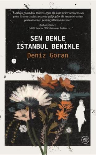 Sen Benle, İstanbul Benimle - Deniz Goran - Düşbaz