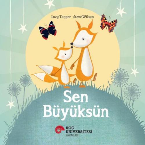 Sen Büyüksün - Lucy Tapper - Koç Üniversitesi Yayınları