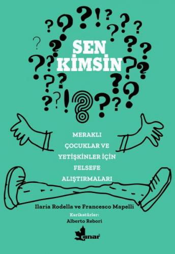 Sen Kimsin? - İlaria Rodella - Çınar Yayınları