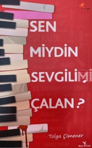 Sen miydin Sevgilimi Çalan? - Tolga Çimener - Yeti Kitap