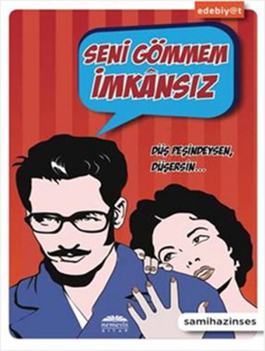 Seni Gömmem İmkansız - Sami Hazinses - Nemesis Kitap